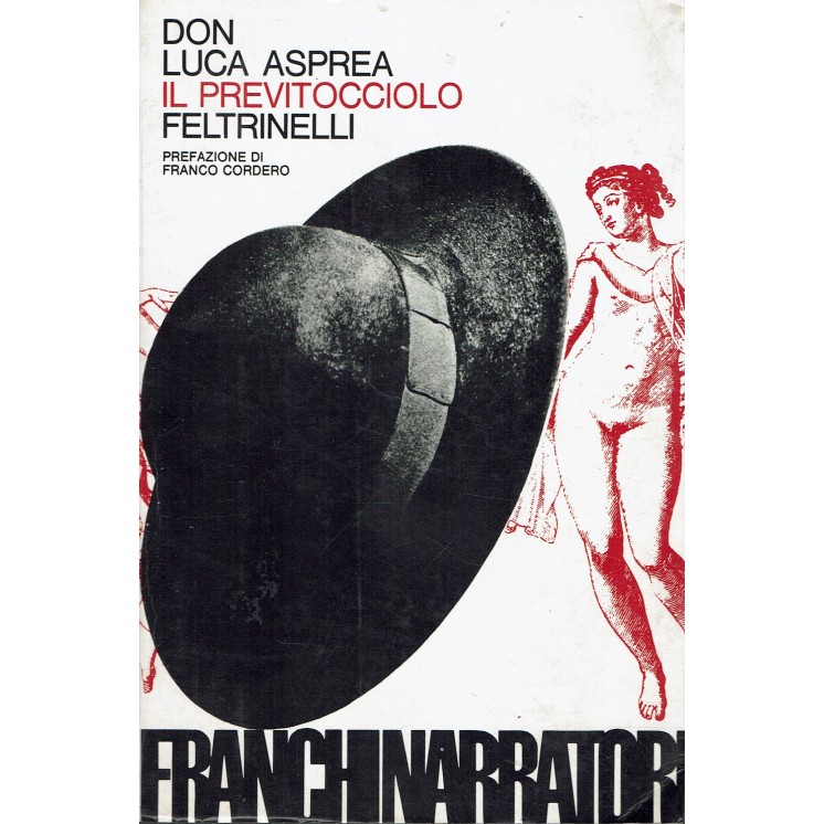 Don Luca Asprea : il previtocciolo ed. Feltrinelli A20