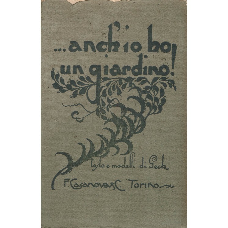 Gech : anche io ho un giardino ed. Casanova  A75