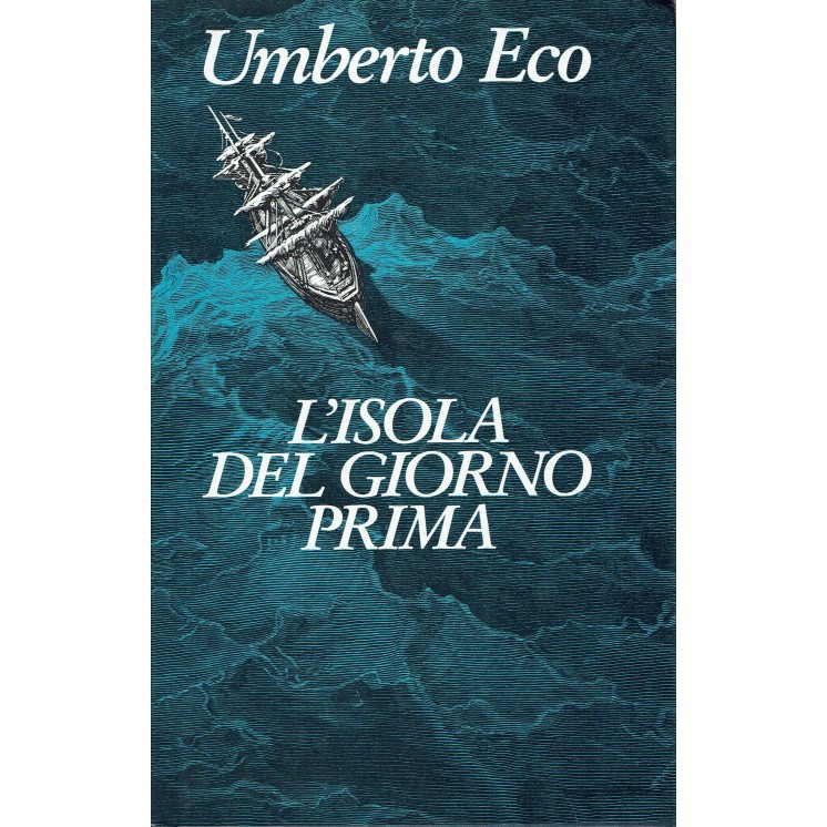 Umberto Eco : l'isola del giorno prima ed. Euroclub A55