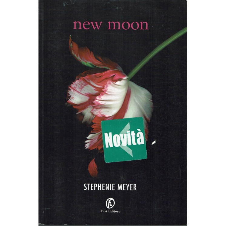 Stephenie Meyer : new moon ed. Fazi A44