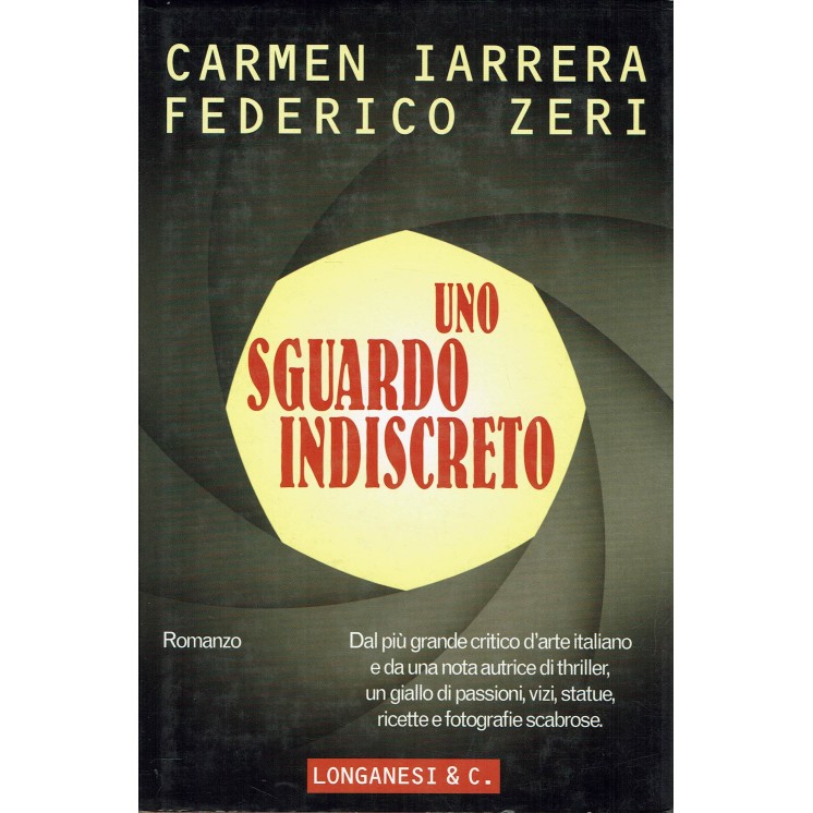 Iarrera Zeri : uno sguardo indiscreto ed. Longanesi A59