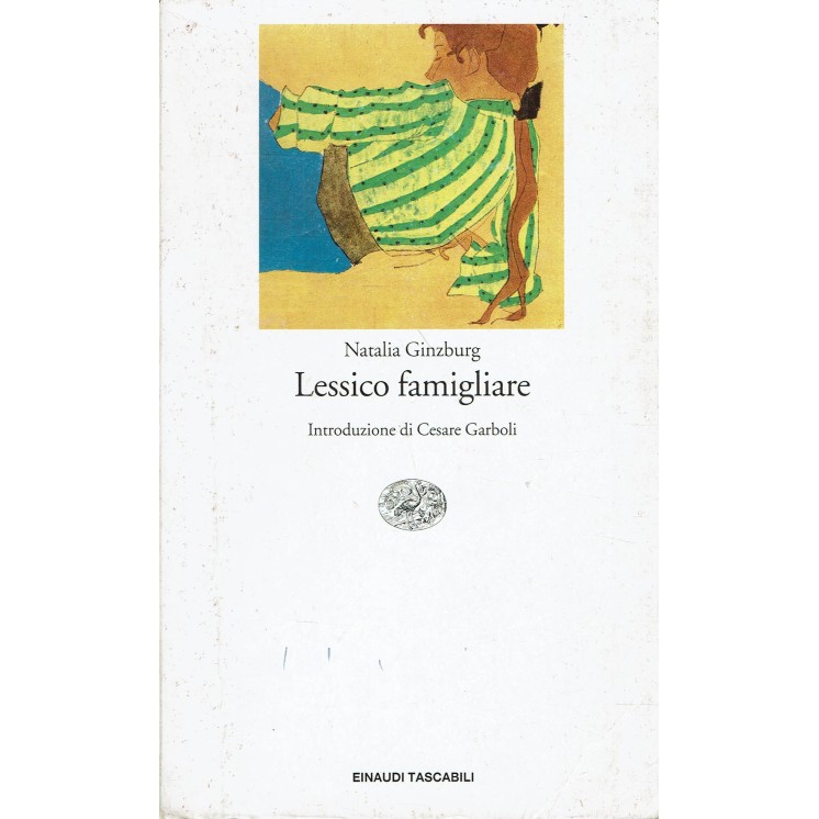 Natalia Ginzburg : lessico famigliare ed. Einaudi A59