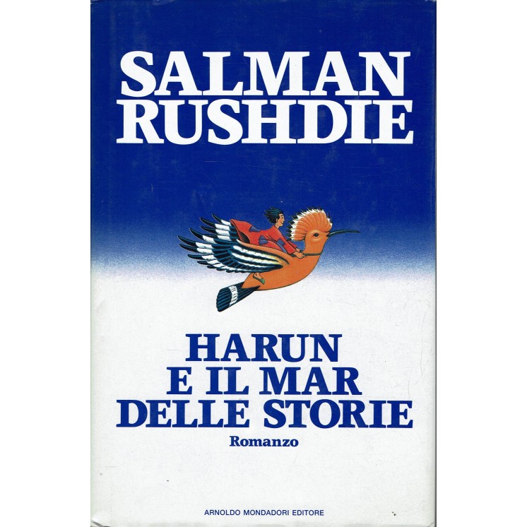 Salman Rushdie : Harun e il mar delle storie ed. Mondadori A60