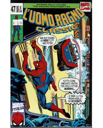 L'Uomo Ragno Classic n.47 lo stupefacente uomo Ragno ed. Marvel Italia