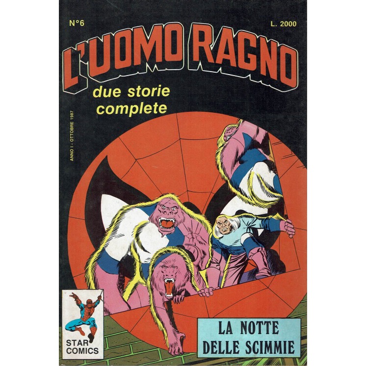 L'Uomo Ragno n.   6 la notte delle scimmie originale bollino ed.Star Comics