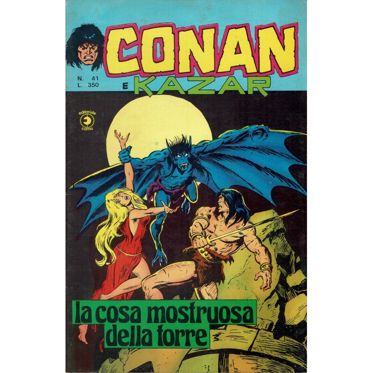 Conan e Kazar n.41 la cosa mostruosa della torre di Buscema ed. Corno