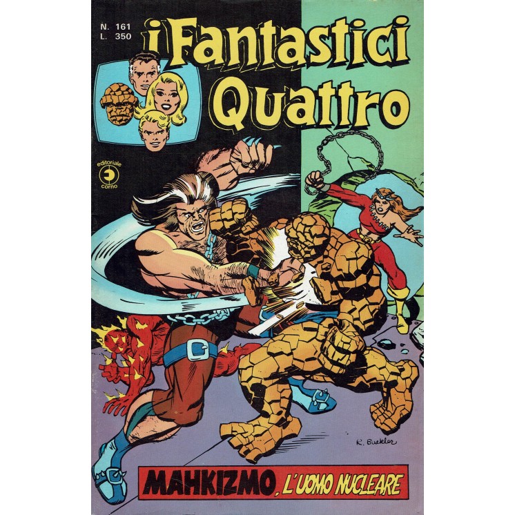 I Fantastici Quattro n. 161 Mahkizmo l'uomo nucleare di Kirby ed. Corno