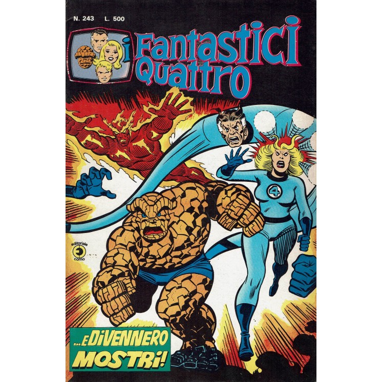 I Fantastici Quattro n.243 e divennero mostri! ed. Corno
