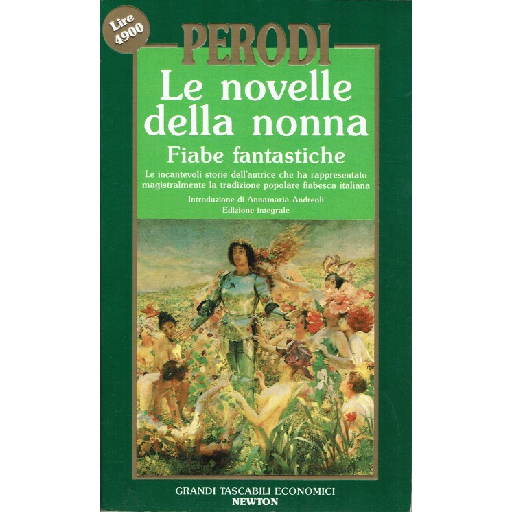 Perodi : le novelle della nonna fiabe fantastiche ed. Newton A72