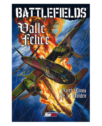 Battlefields 4 valle felice di Garth Ennis ed. Magic Press FU12