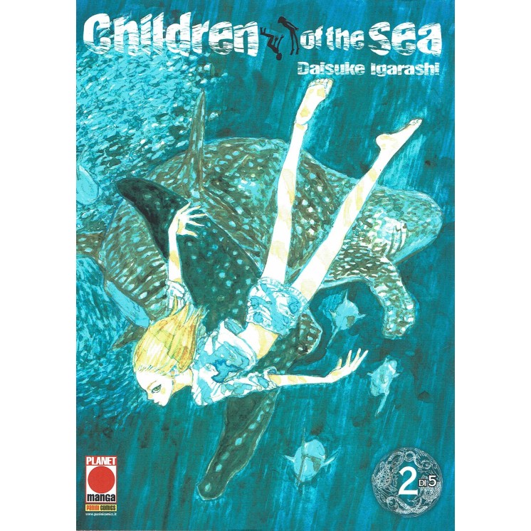 Children of the Sea  2 di 5 RISTAMPA di D. Igarashi NUOVO ed. Panini