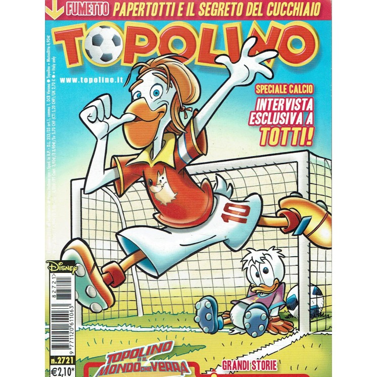 Topolino n.2721 Papertotti Walt Disney ed. Mondadori