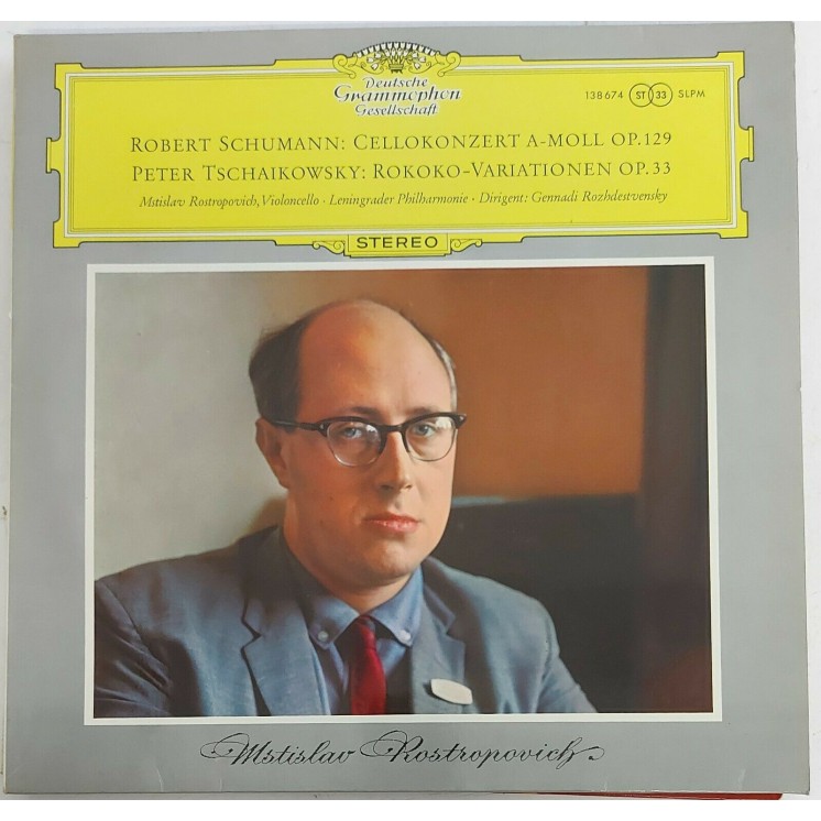 718 33 Giri Schumann Tchaikovsky: Cello Concerto Rostropovich  SLPM 138 674 Germ