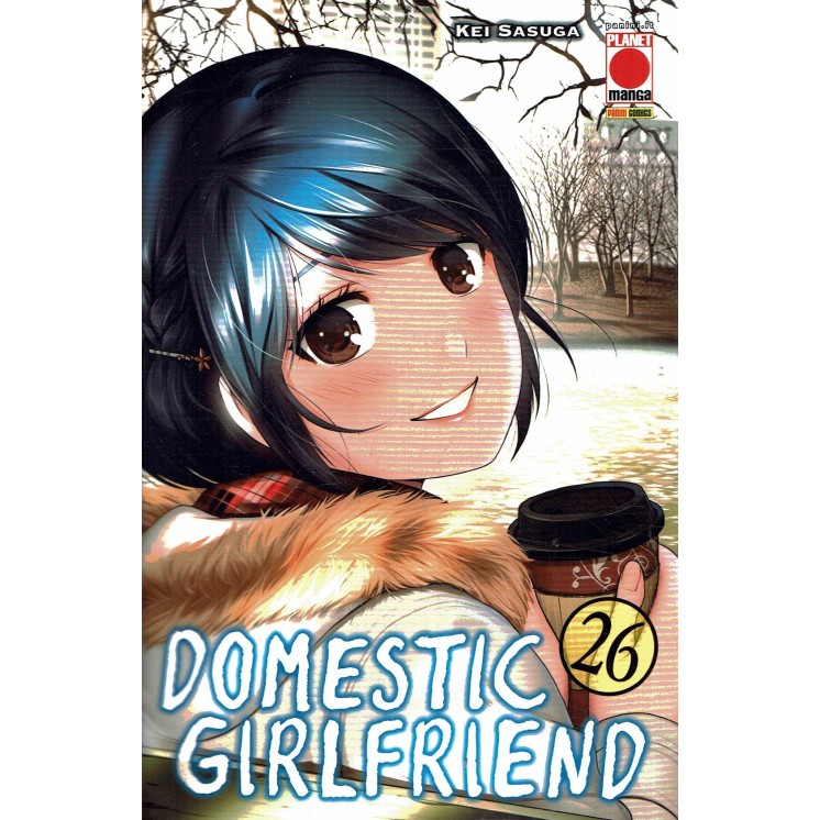 Domestic Girlfriend  26 di Kei Sasuga ed. Panini NUOVO