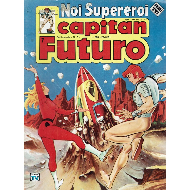 Noi Supereroi   7 1981 Capitan Futuro ed. Rai TvFU05