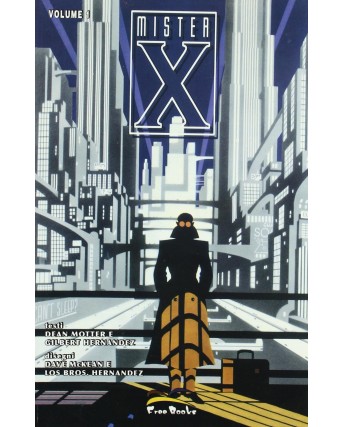 Mister X  1/4 di McKean Hernandez ed. Free Books SU40