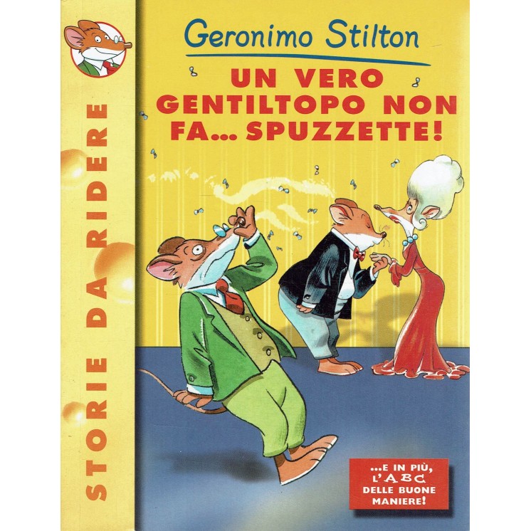 Storie da ridere  27 Geronimo Stilton un vero gentiltopo non fa ed. Piemme A17