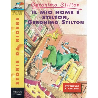 Geronimo Stilton  12 il mio nome è Stilton ed. Piemme A19