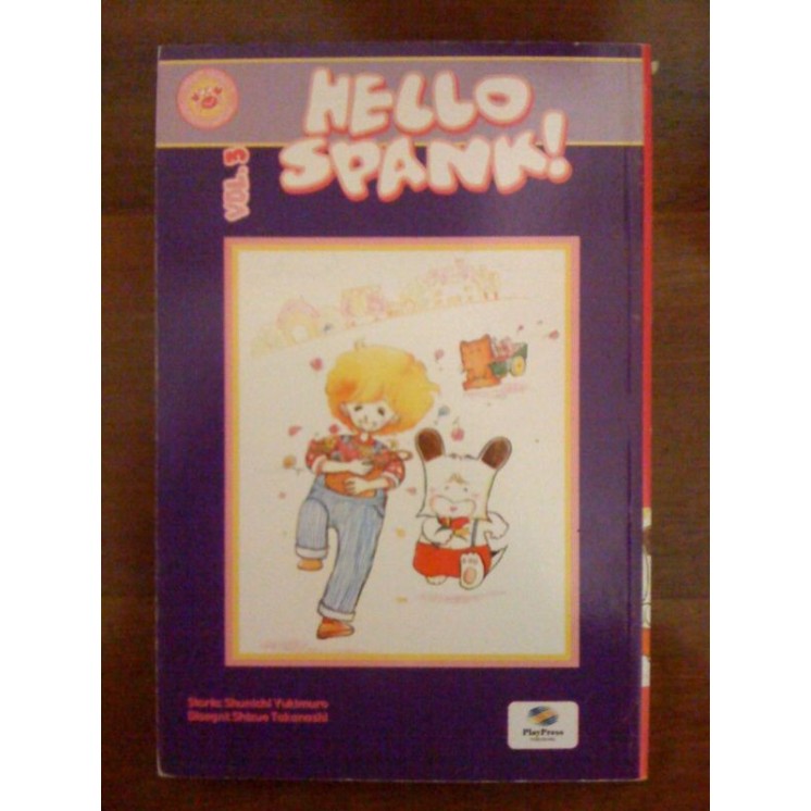 Hello Spank! n. 3 di Yukimuro, Takanashi * NUOVO * ed. Play Press 3...