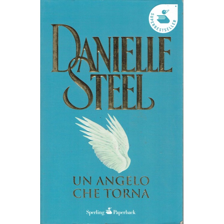 Danielle Steel : un angelo che torna ed. Superpocket A76