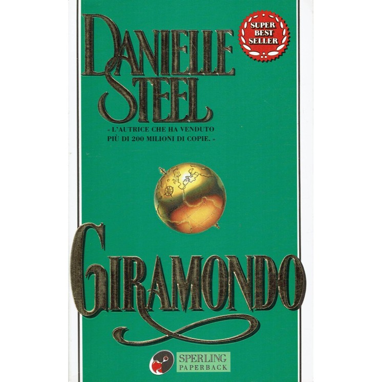 Danielle Steel : giramondo ed. Sperling A97