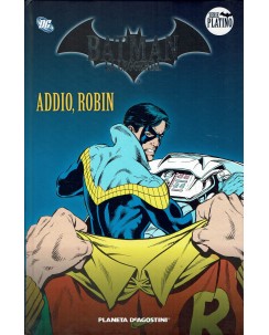 Batman la leggenda serie Platino  6 addio robin di Wolfman ed. Planeta SU17