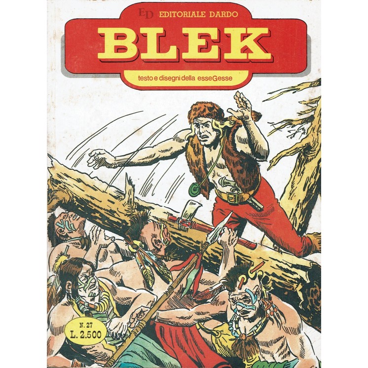 Il Grande Blek 27 i tre temerari di EsseGesse ed. Dardo BO05