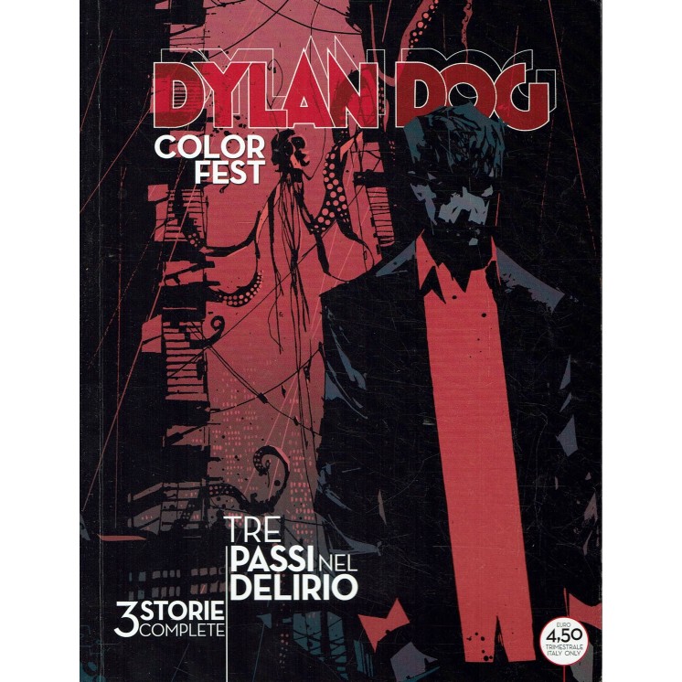 Dylan Dog Color Fest n.16 tre passi nel delirio ed. Bonelli 