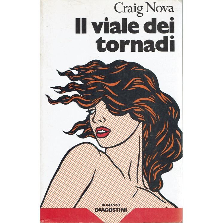 Craig Nova : il viale dei tornadi ed. De Agostini A67