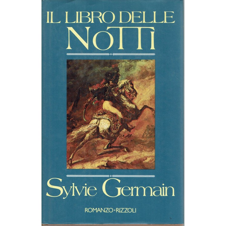 Sylvie Germain : il libro delle notti ed. Rizzoli A67