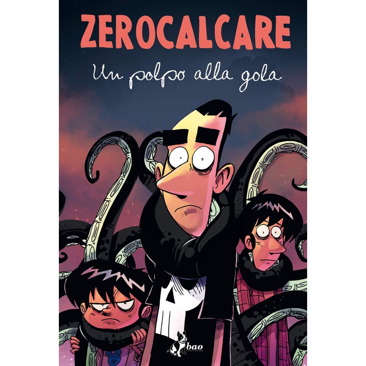 Zerocalcare : un polpo alla gola RISTAMPA NUOVO ed. BAO FU25