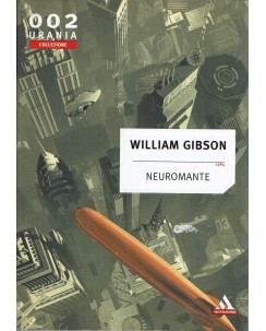 Urania collezione  002 William Gibson : Neuromante ed. Mondadori A54