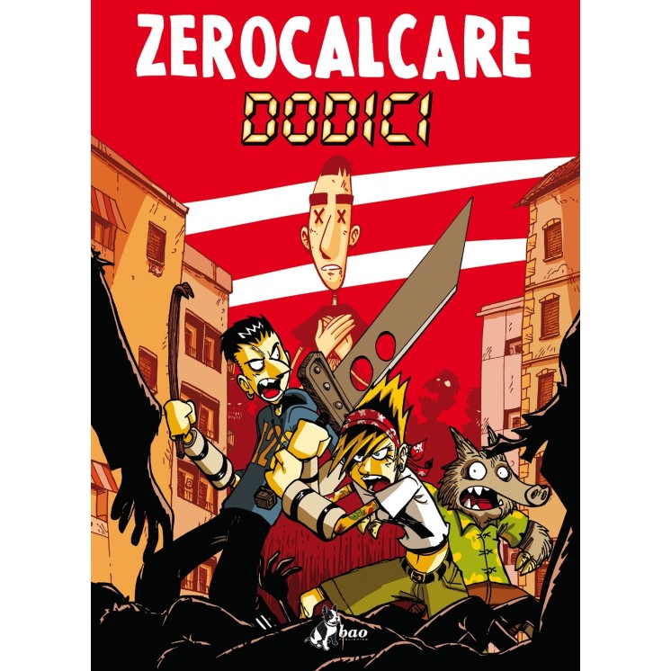 Zerocalcare : Dodici RISTAMPA ed. BAO NUOVO FU12