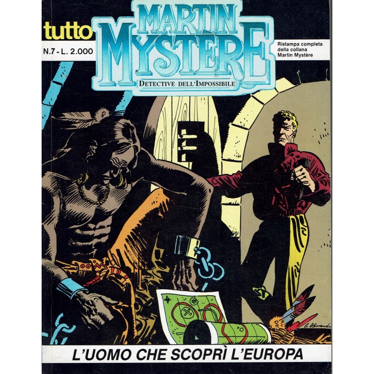 Tutto Martin Mystere   7 l'uomo che scopri l'Europa di Castelli ed.Bonelli BO06