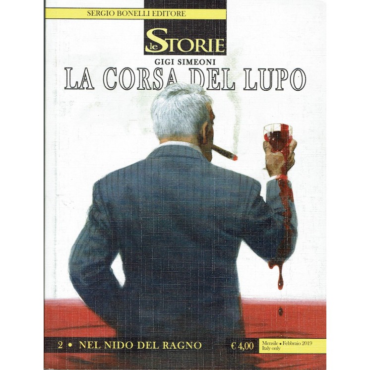 Le Storie n. 77 la corsa del lupo 2 di Simeoni ed. Bonelli BO02