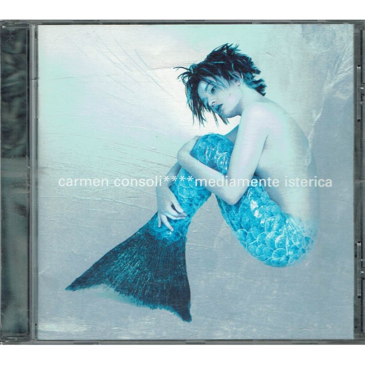 CD18 58 Carmen Consoli Mediamente isterica 13 tracks Polydor 1998