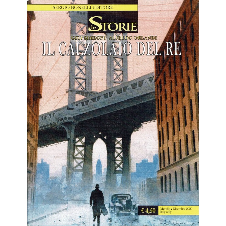 Le Storie n. 99 il calzolaio del Re di Simeoni ed. Bonelli BO06