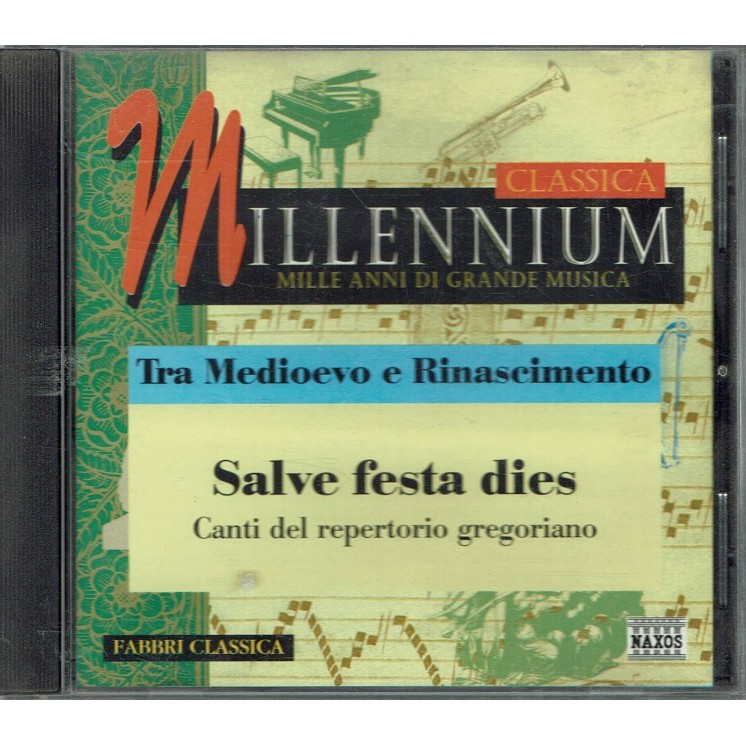 CD18 63 Millennium Classica Medioevo Rinasc. Salve festa dies 19 tracks Naxos 1998
