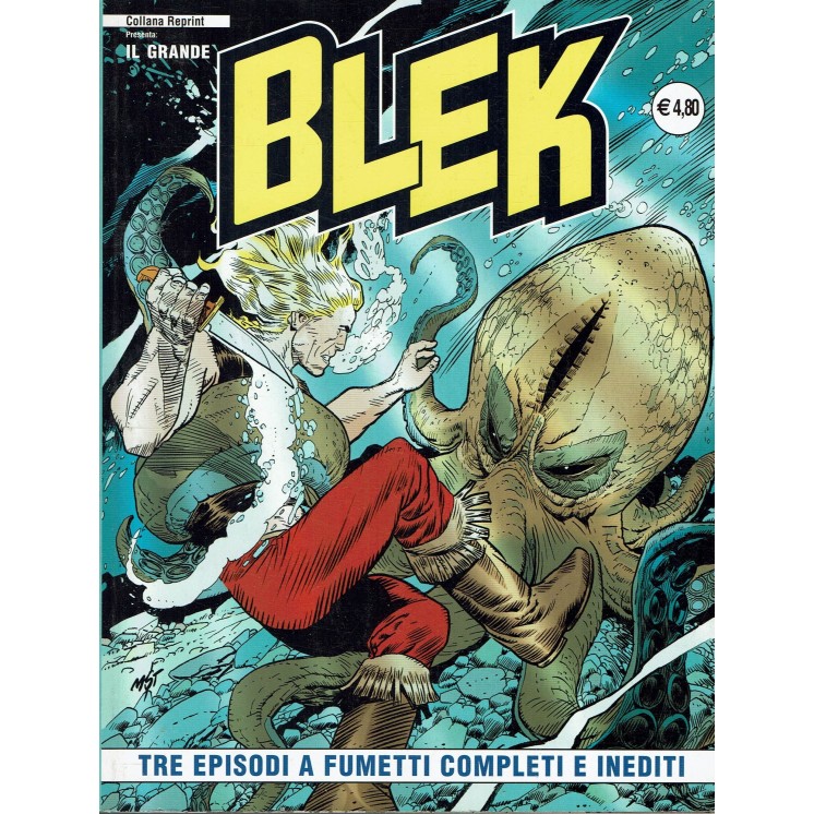 il Grande Blek  10 tre episodi completi di EsseGesse ed. IF BO02