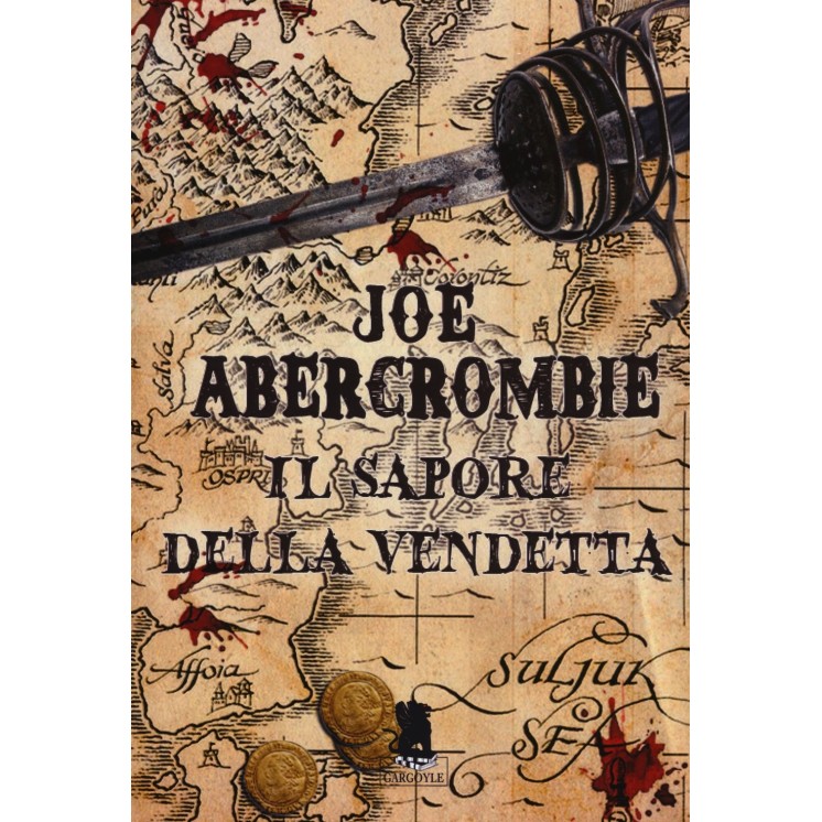 Joe Abercrombie : Il sapore della vendetta ed. Gargoyle NUOVO A80	