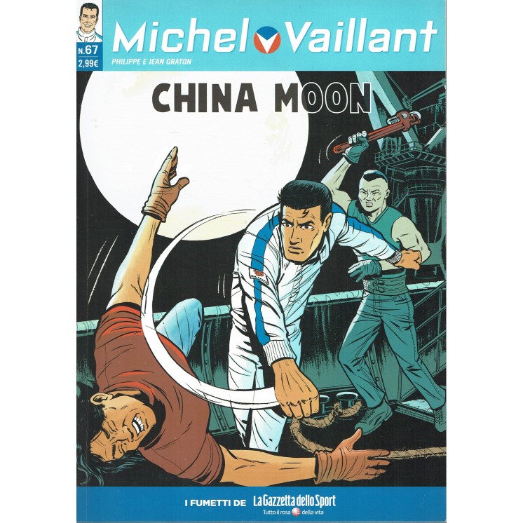 Michel Vaillant 67 China Moon ed. La Gazzetta dello Sport FU01