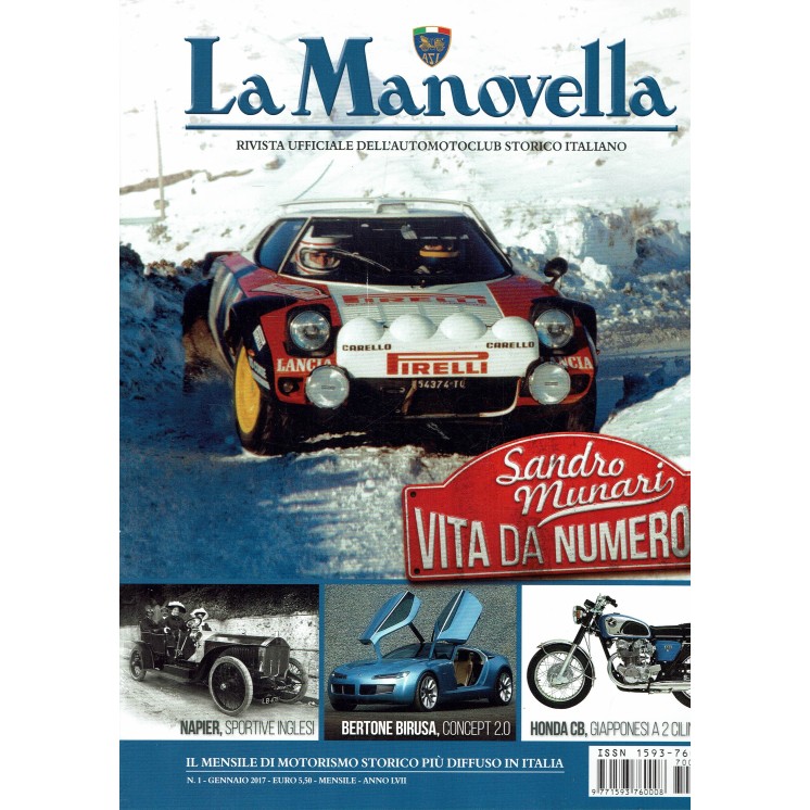 La Manovella n. 1 gen 2017 Sandro Munari Honda CB Bertone Birusa ed. ASI FF19