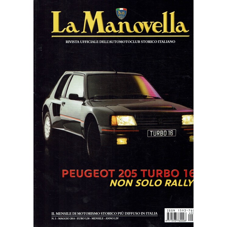 La Manovella n. 5 mag 2014 Peugeot 205 Turbo Ayrton Senna ed. ASI FF19