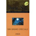 Danielle Steel : un dono speciale ed. Sperling Paperback III edizione A08 Danielle Steel : un dono speciale ed. Sperling Paperback III edizione A08