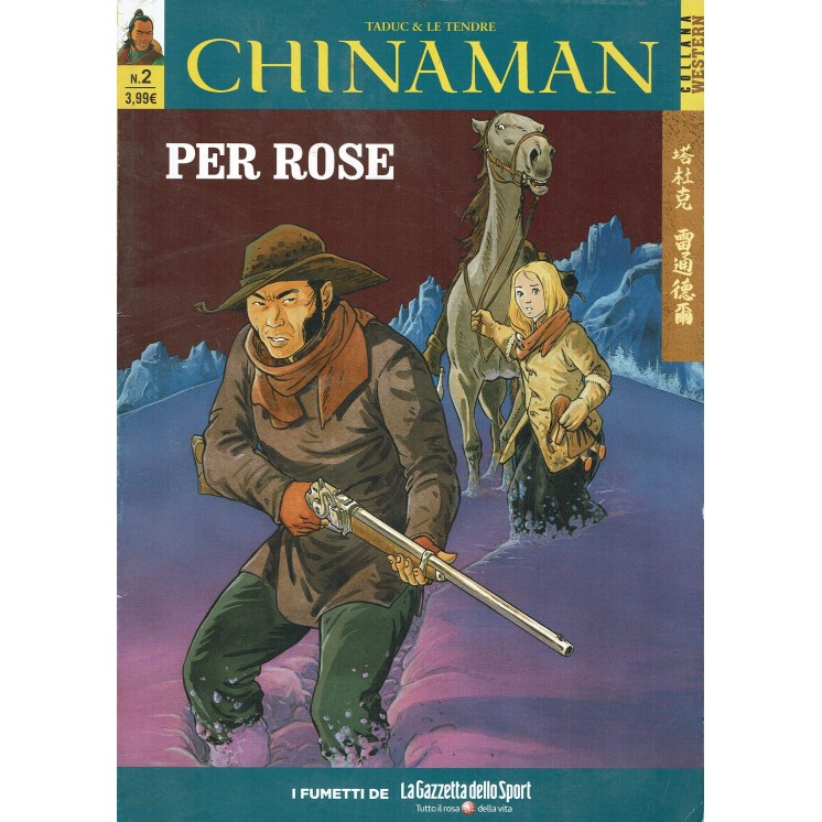 Collana Western 58 Chinaman 2 per Rose di Taduc ed. La Gazzetta dello Sport FU05
