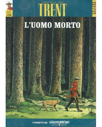 Collana Western 48 Trent  1 l'uomo morto di Leo ed. La Gazzetta dello Sport FU05