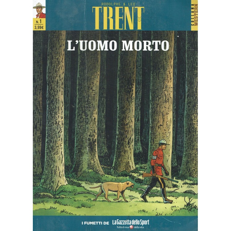 Collana Western 48 Trent  1 l'uomo morto di Leo ed. La Gazzetta dello Sport FU05