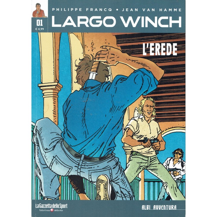 Le raccolte della Gazzetta   1 Largo Winch  1 di Van Hamme ed. La Gazzetta FU05