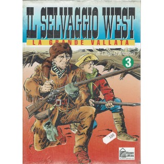 Il selvaggio West  3 la grande vallata di D'Antonio ed. Hobby Work FU05