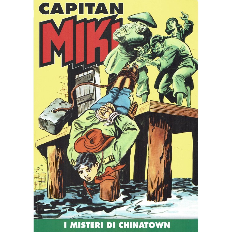 Capitan Miki   16 i misteri di Chinatown di EsseGesse ed. Gazzetta Sport BO07